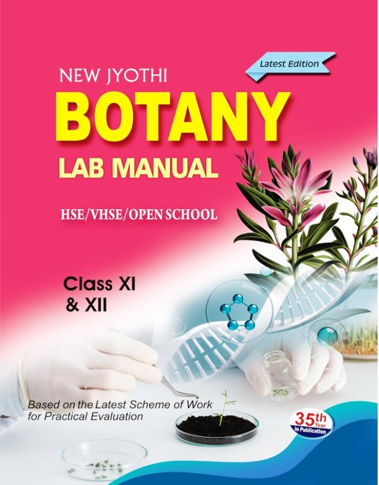 NEW JYOTHI | LAB MANUAL BOTANY LATEST EDITION (HSE/VHSE/CBSE/OPEN SCHOOL) | CLASS XI & XII